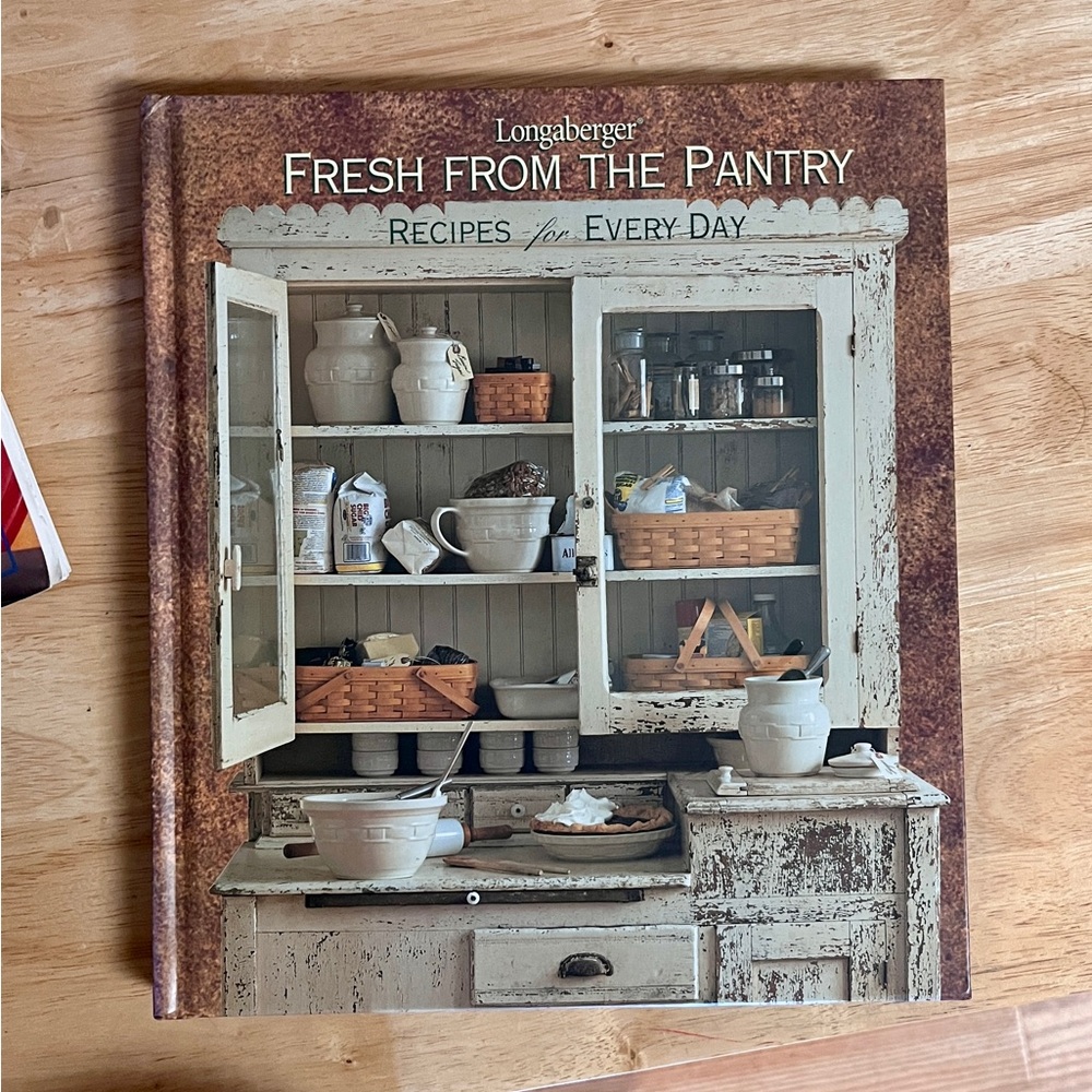 Longaberger “Fresh From the Pantry” Recipes for Everyday cookbook